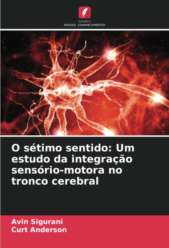 O sétimo sentido: Um estudo da integração sensório-motora no tronco cerebral