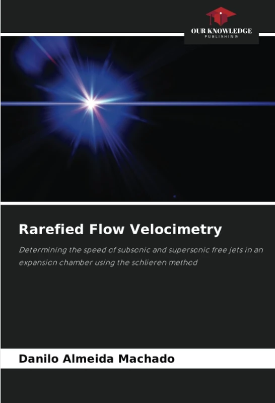Rarefied Flow Velocimetry: Determining the speed of subsonic and supersonic free jets in an expansion chamber using the schlieren method - Image 1