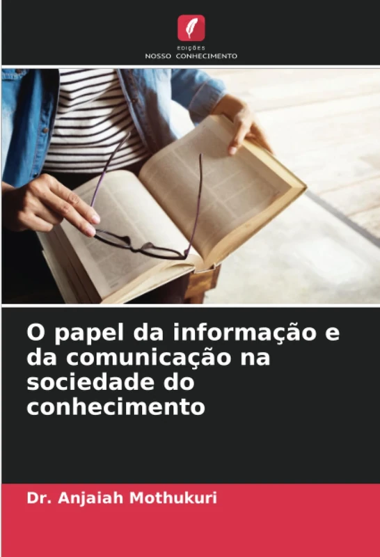 O papel da informação e da comunicação na sociedade do conhecimento