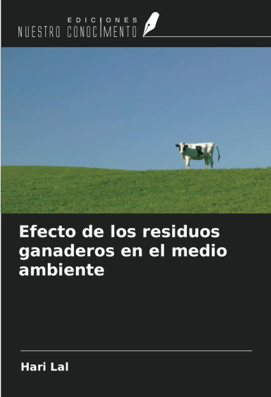 Efecto de los residuos ganaderos en el medio ambiente