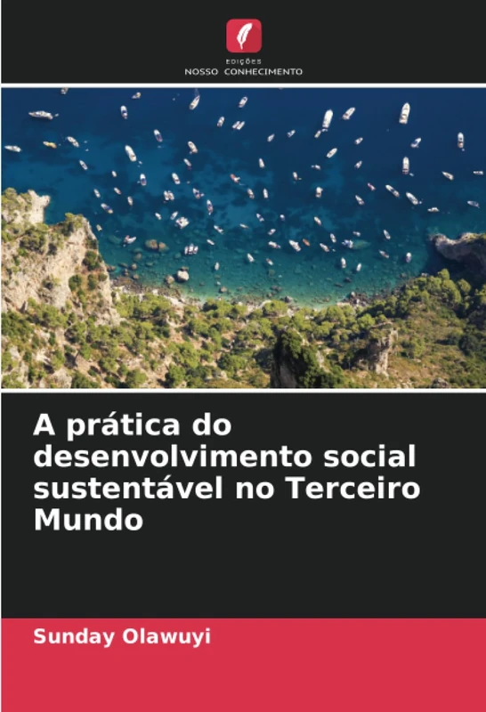 A prática do desenvolvimento social sustentável no Terceiro Mundo