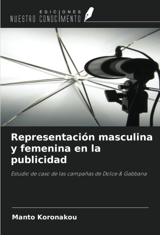 Representación masculina y femenina en la publicidad: Estudio de caso de las campañas de Dolce & Gabbana - Image 1