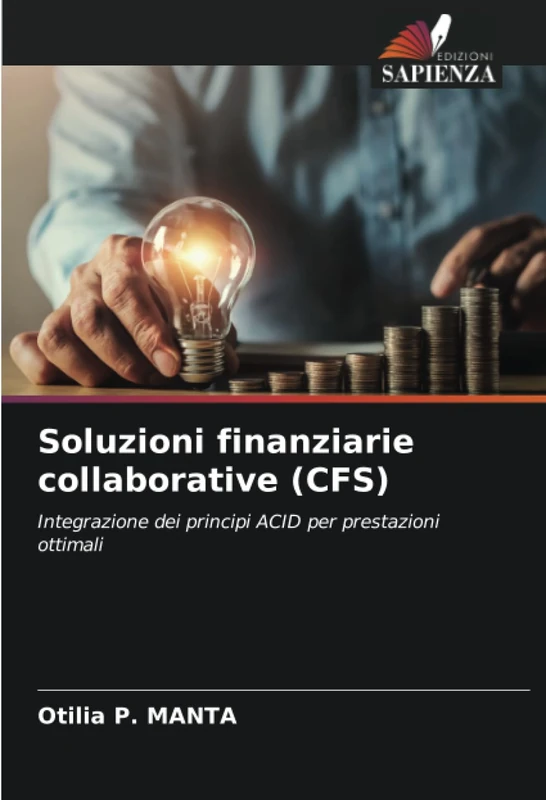 Soluzioni finanziarie collaborative (CFS): Integrazione dei principi ACID per prestazioni ottimali - Image 1