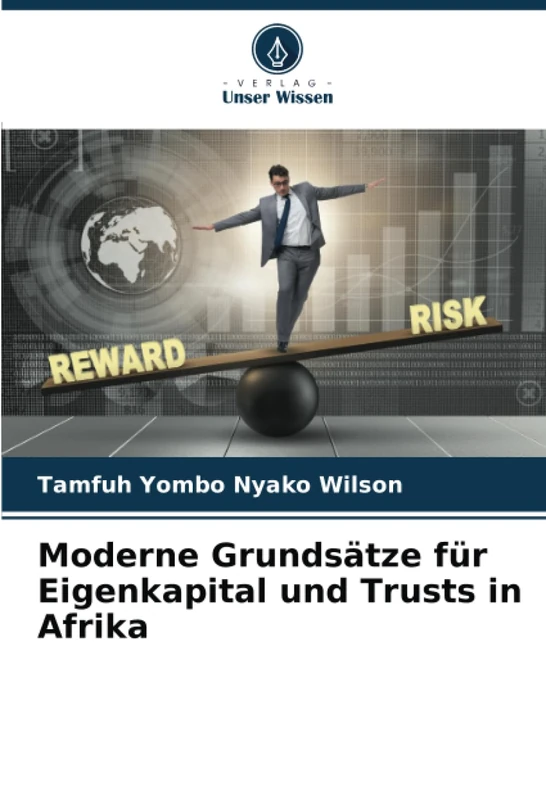 Moderne Grundsätze für Eigenkapital und Trusts in Afrika