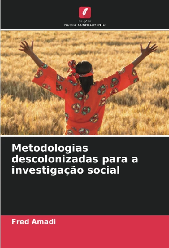 Metodologias descolonizadas para a investigação social