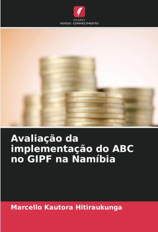 Avaliação da implementação do ABC no GIPF na Namíbia