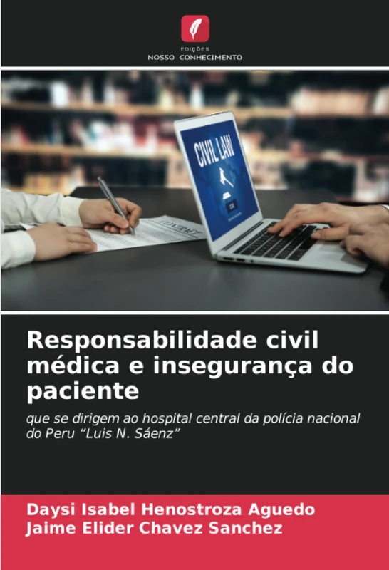 Responsabilidade civil médica e insegurança do paciente: que se dirigem ao hospital central da polícia nacional do Peru “Luis N. Sáenz” - Image 1