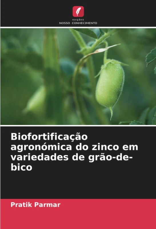 Biofortificação agronómica do zinco em variedades de grão-de-bico