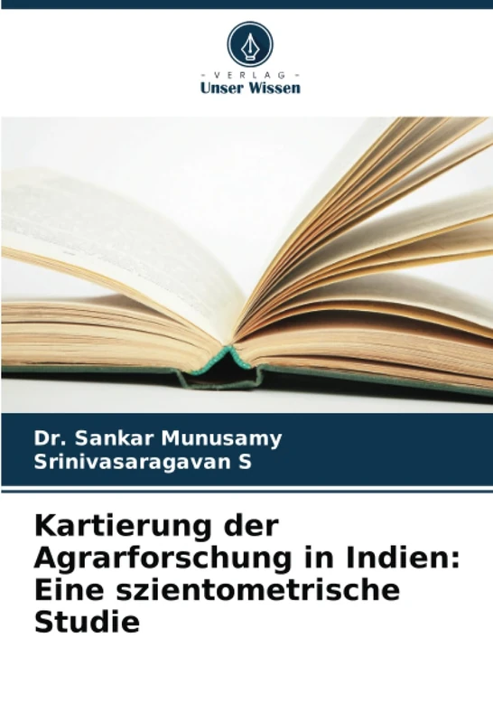 Kartierung der Agrarforschung in Indien: Eine szientometrische Studie