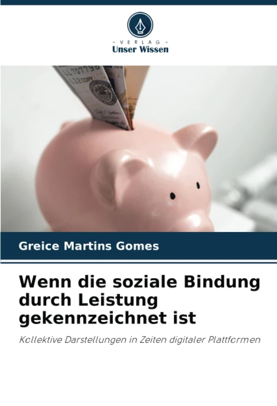 Wenn die soziale Bindung durch Leistung gekennzeichnet ist: Kollektive Darstellungen in Zeiten digitaler Plattformen - Image 1