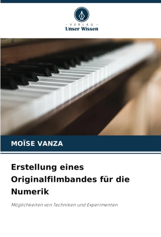 Erstellung eines Originalfilmbandes für die Numerik: Möglichkeiten von Techniken und Experimenten - Image 1