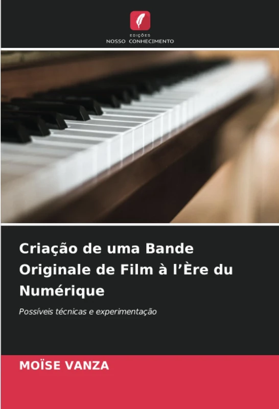 Criação de uma Bande Originale de Film à l’Ère du Numérique: Possíveis técnicas e experimentação - Image 1