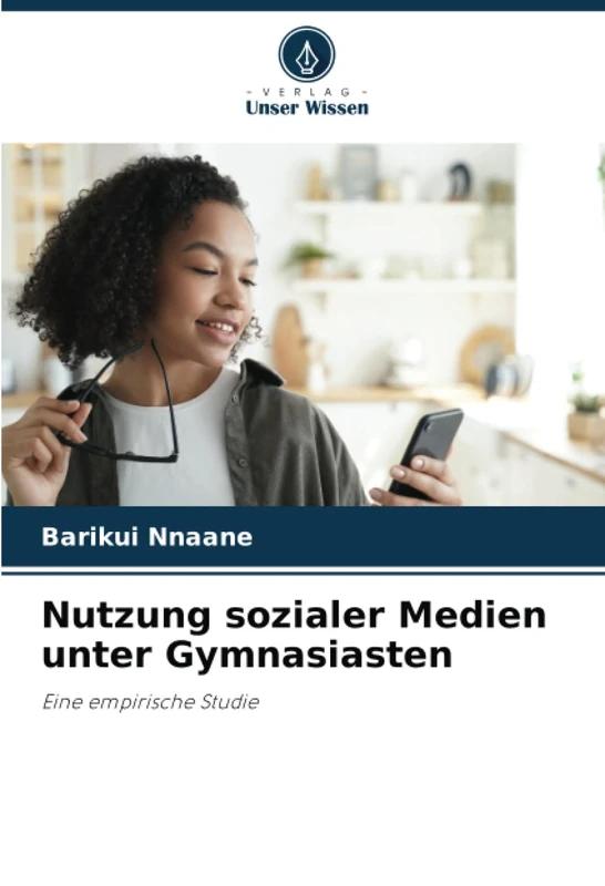 Nutzung sozialer Medien unter Gymnasiasten: Eine empirische Studie