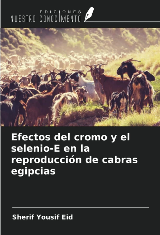 Efectos del cromo y el selenio-E en la reproducción de cabras egipcias