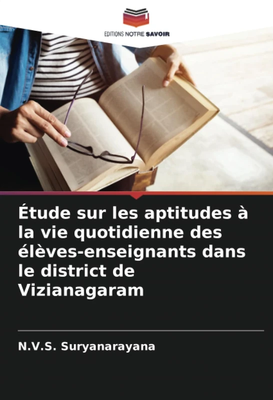 Étude sur les aptitudes à la vie quotidienne des élèves-enseignants dans le district de Vizianagaram