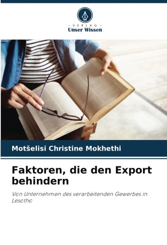 Faktoren, die den Export behindern: Von Unternehmen des verarbeitenden Gewerbes in Lesotho