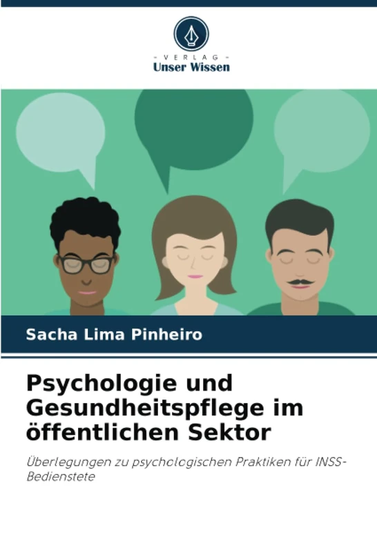 Psychologie und Gesundheitspflege im öffentlichen Sektor: Überlegungen zu psychologischen Praktiken für INSS-Bedienstete