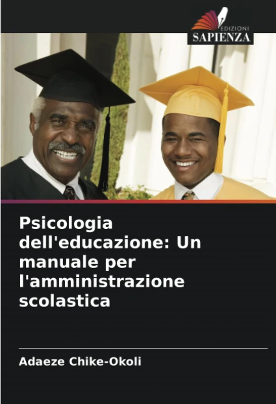 Psicologia dell'educazione: Un manuale per l'amministrazione scolastica