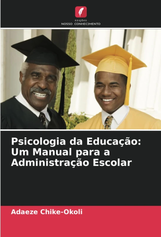 Psicologia da Educação: Um Manual para a Administração Escolar