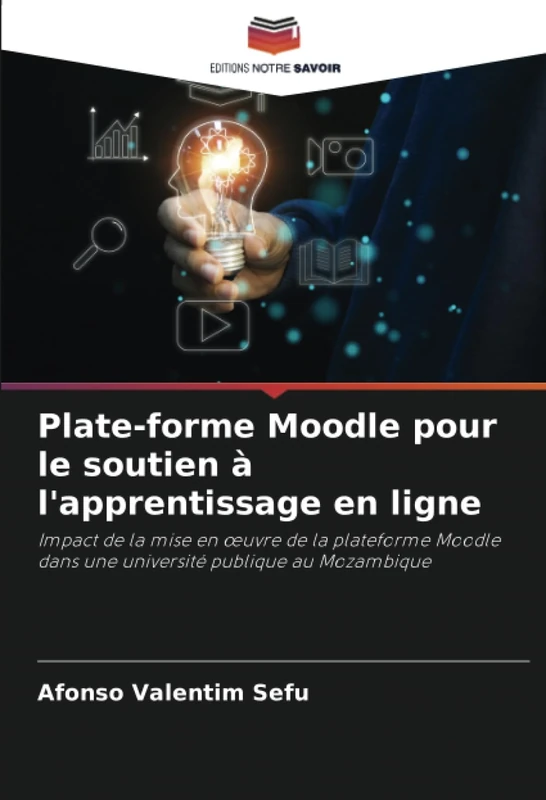 Plate-forme Moodle pour le soutien à l'apprentissage en ligne: Impact de la mise en œuvre de la plateforme Moodle dans une université publique au Mozambique - Image 1