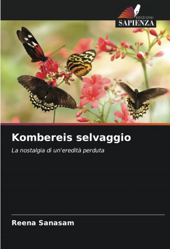 Kombereis selvaggio: La nostalgia di un'eredità perduta