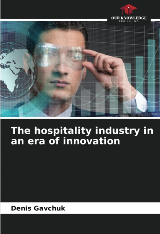 The hospitality industry in an era of innovation