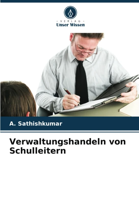 Verwaltungshandeln von Schulleitern