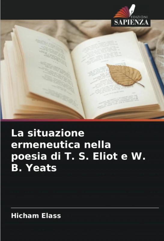 La situazione ermeneutica nella poesia di T. S. Eliot e W. B. Yeats - Image 1
