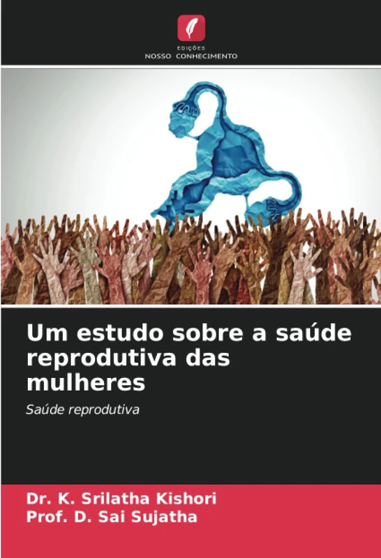 Um estudo sobre a saúde reprodutiva das mulheres: Saúde reprodutiva