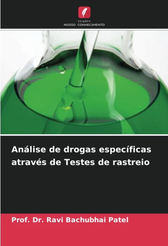 Análise de drogas específicas através de Testes de rastreio