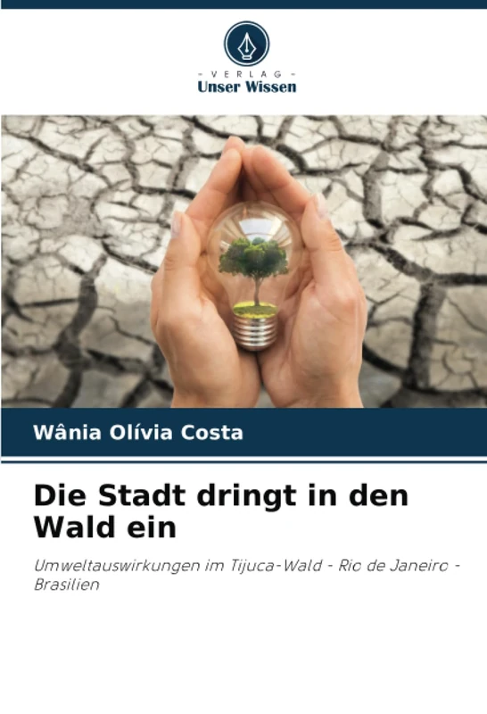 Die Stadt dringt in den Wald ein: Umweltauswirkungen im Tijuca-Wald - Rio de Janeiro - Brasilien