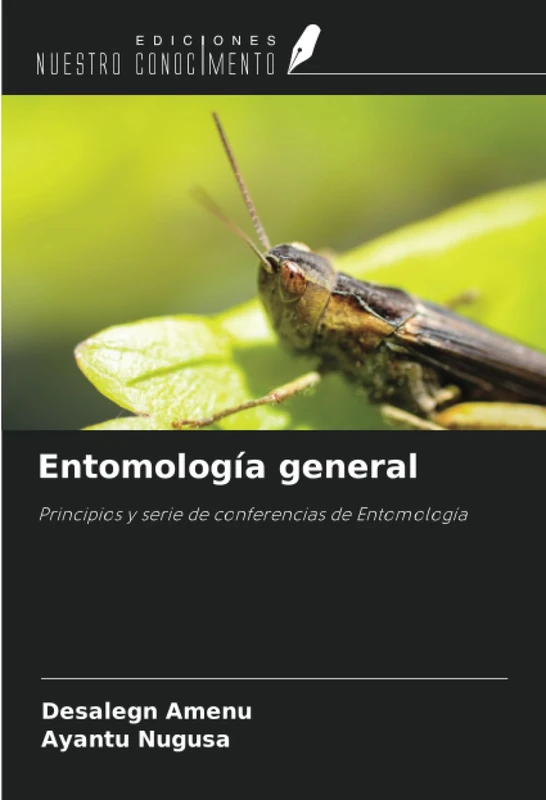 Entomología general: Principios y serie de conferencias de Entomología