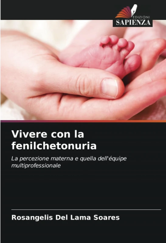 Vivere con la fenilchetonuria: La percezione materna e quella dell'équipe multiprofessionale - Image 1