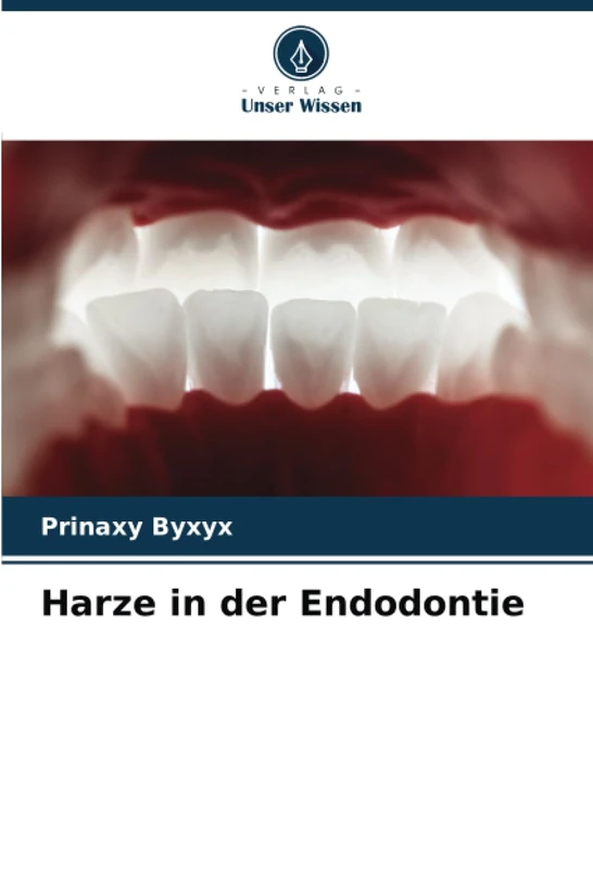 Harze in der Endodontie