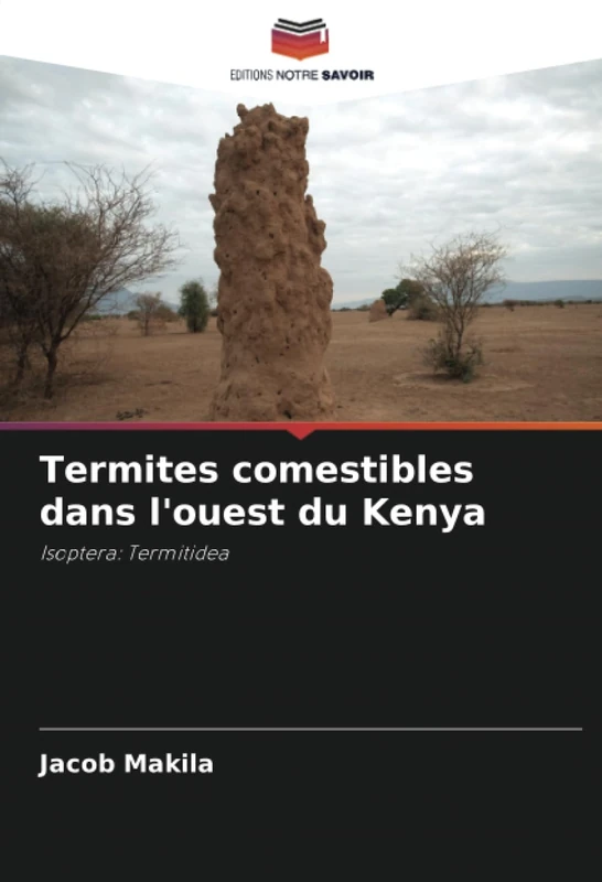 Termites comestibles dans l'ouest du Kenya: Isoptera: Termitidea - Image 1