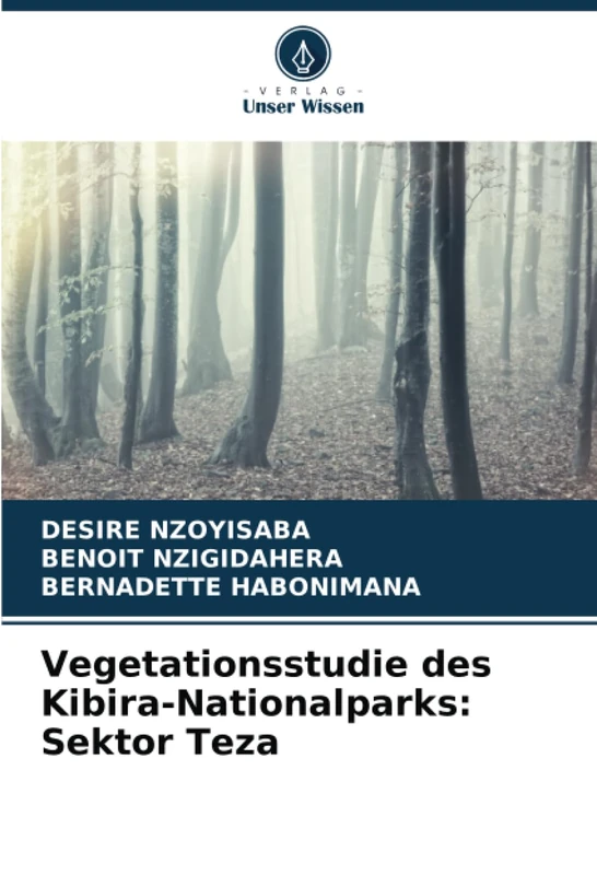 Vegetationsstudie des Kibira-Nationalparks: Sektor Teza