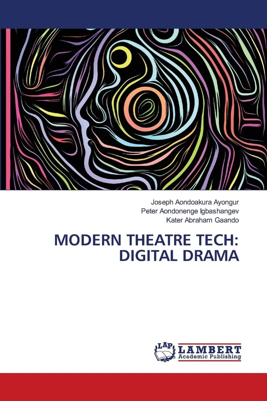 Modern Theatre Tech: Digital Drama