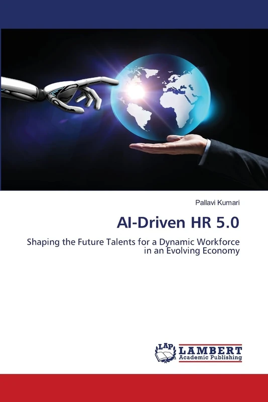 AI-Driven HR 5.0: Shaping the Future Talents for a Dynamic Workforce in an Evolving Economy