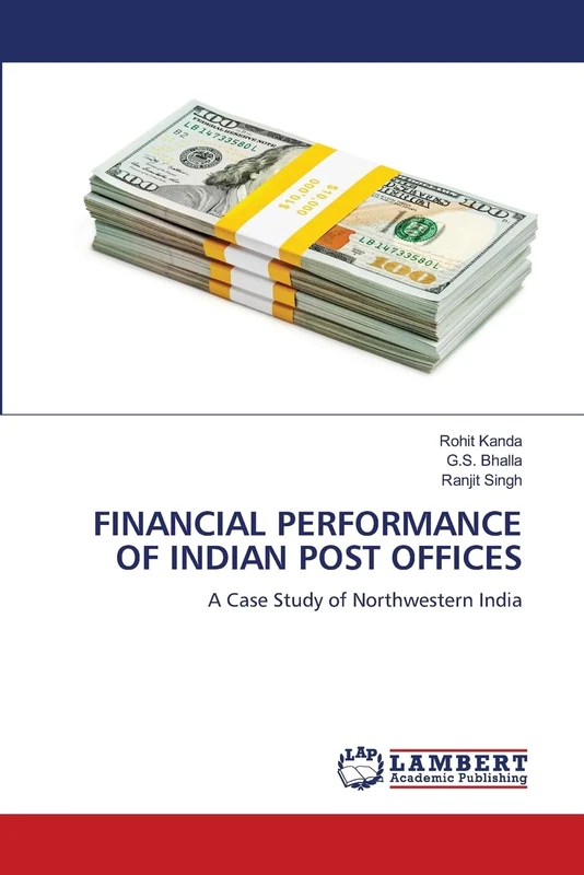 FINANCIAL PERFORMANCE OF INDIAN POST OFFICES: A Case Study of Northwestern India