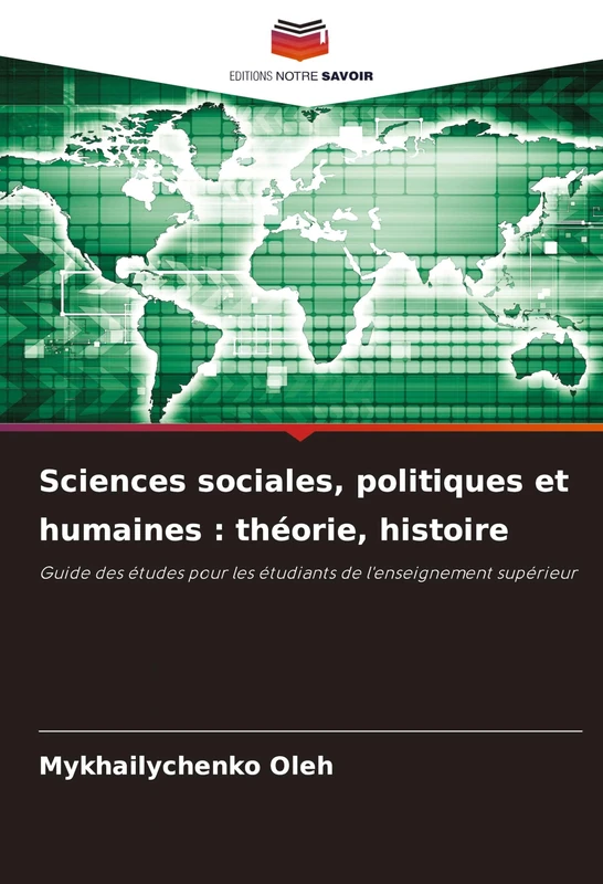 Sciences sociales, politiques et humaines: théorie, histoire