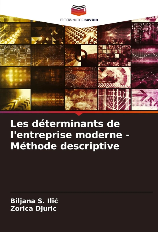 Les déterminants de l'entreprise moderne - Méthode descriptive