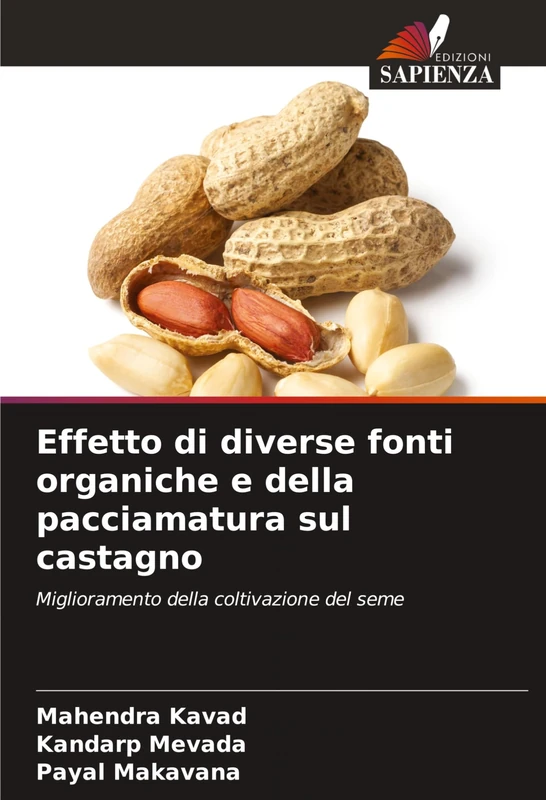 Effetto di diverse fonti organiche e della pacciamatura sul castagno: Miglioramento della coltivazione del seme