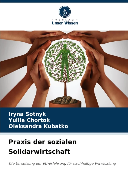 Praxis der sozialen Solidarwirtschaft: Die Umsetzung der EU-Erfahrung für nachhaltige Entwicklung