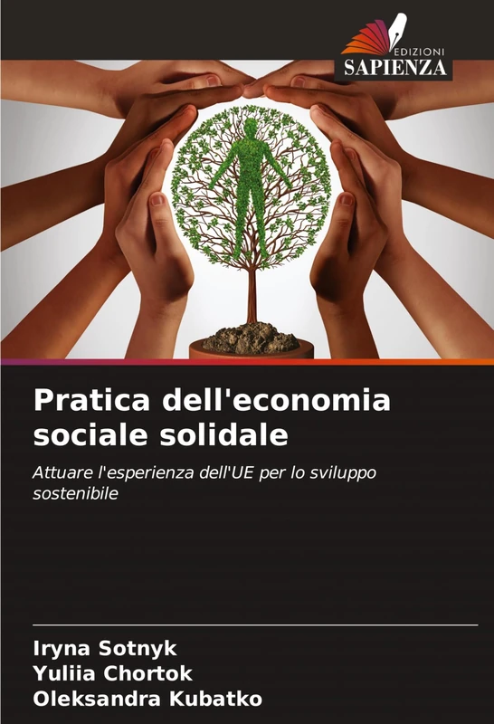 Pratica dell'economia sociale solidale: Attuare l'esperienza dell'UE per lo sviluppo sostenibile