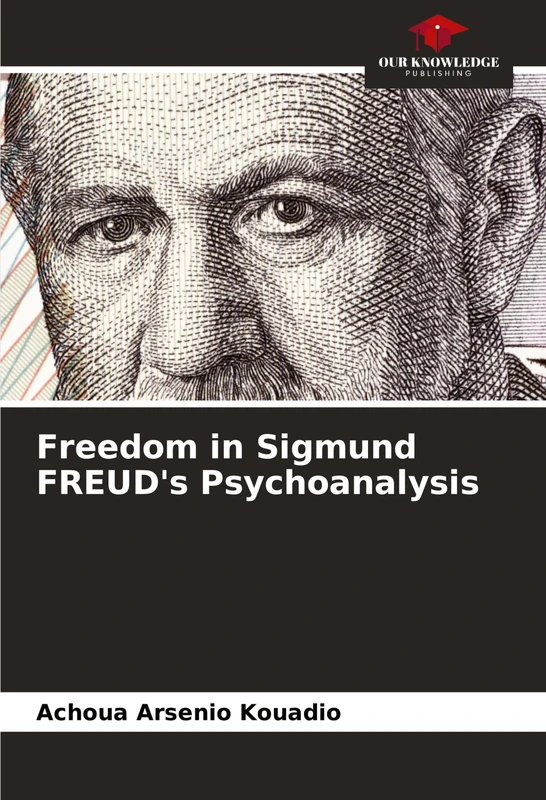 Freedom in Sigmund FREUD's Psychoanalysis - Image 1