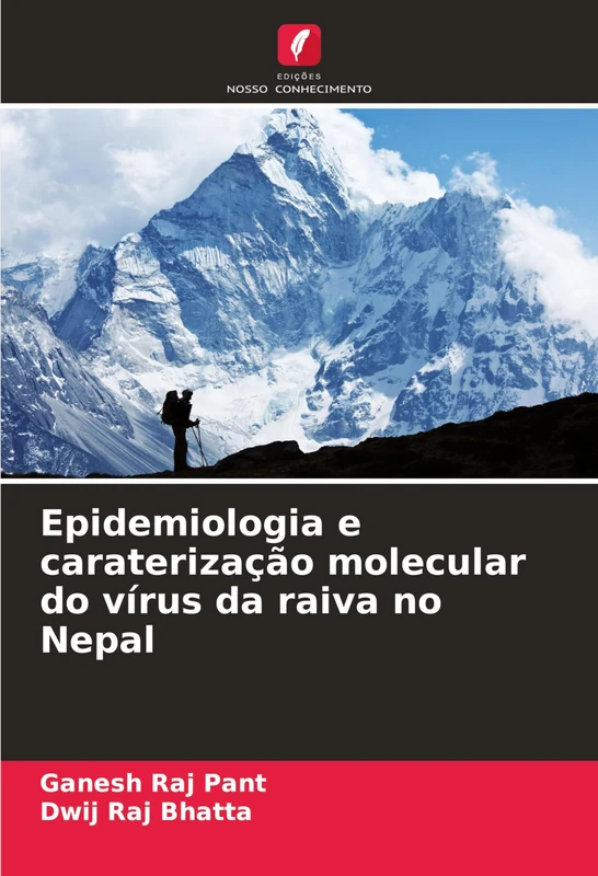 Epidemiologia e caraterização molecular do vírus da raiva no Nepal