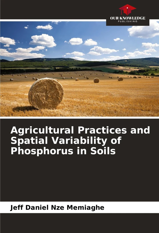 Agricultural Practices and Spatial Variability of Phosphorus in Soils - Image 1