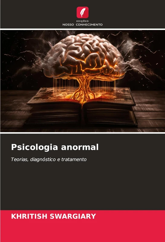 Psicologia anormal: Teorias, diagnóstico e tratamento