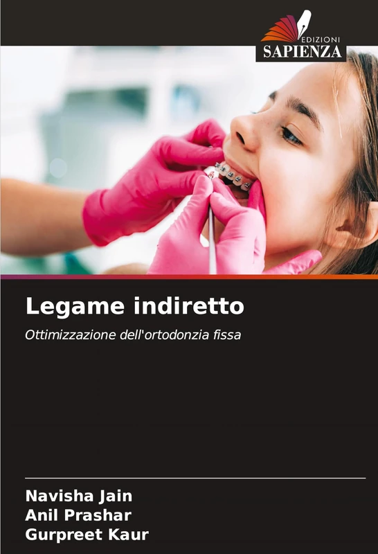 Legame indiretto: Ottimizzazione dell'ortodonzia fissa