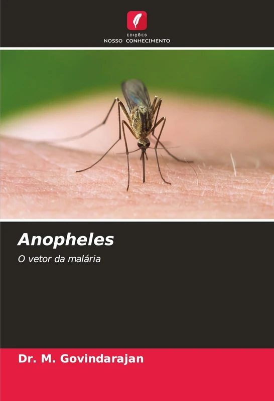 Anopheles: O vetor da malária